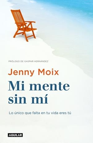 Mi mente sin mí | 9788403516496 | Moix, Jenny | Llibres.cat | Llibreria online en català | La Impossible Llibreters Barcelona