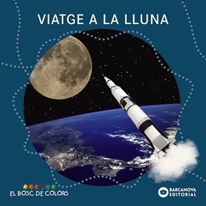Viatge a la lluna | 9788448949532 | Baldó, Estel/Gil, Rosa/Soliva, Maria | Llibres.cat | Llibreria online en català | La Impossible Llibreters Barcelona