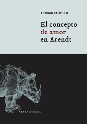 El concepto de amor en Arendt | 9788417301439 | Campillo Meseguer, Antonio | Llibres.cat | Llibreria online en català | La Impossible Llibreters Barcelona