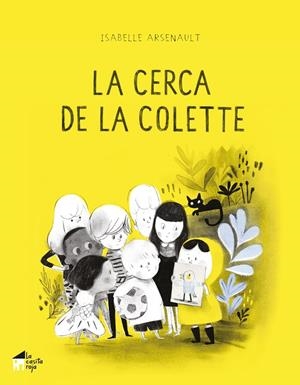 La cerca de la Colette | 9788412095005 | Arsenault, Isabelle | Llibres.cat | Llibreria online en català | La Impossible Llibreters Barcelona