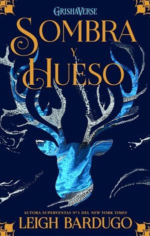 SOMBRA Y HUESO | 9788418002496 | LEIGH BARDUGO | Llibres.cat | Llibreria online en català | La Impossible Llibreters Barcelona