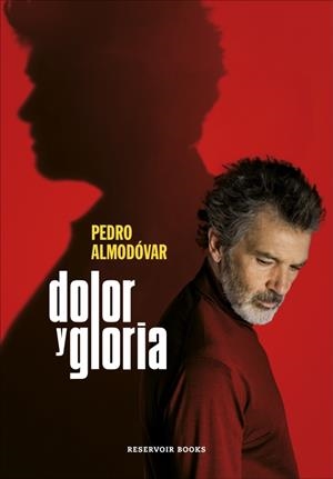 Dolor y gloria | 9788417910303 | Almodóvar, Pedro | Llibres.cat | Llibreria online en català | La Impossible Llibreters Barcelona