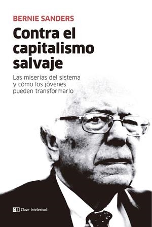 CONTRA EL CAPITALISMO SALVAJE | 9788412099225 | Sanders, Bernie | Llibres.cat | Llibreria online en català | La Impossible Llibreters Barcelona