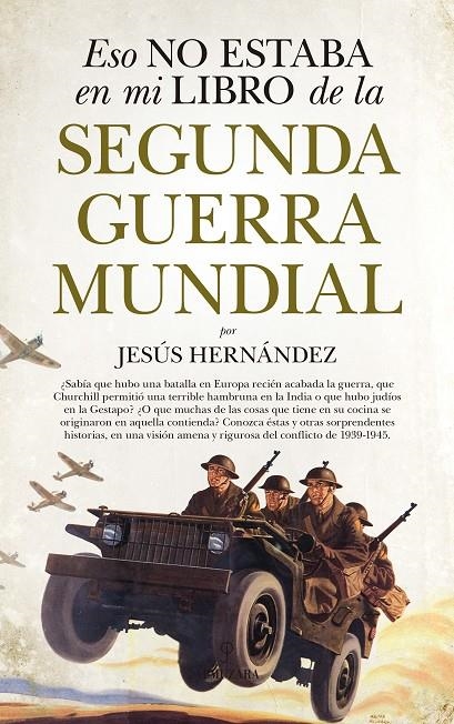 Eso no estaba en mi libro de la Segunda Guerra Mundial | 9788417044756 | Hernández Martínez, Jesús | Llibres.cat | Llibreria online en català | La Impossible Llibreters Barcelona