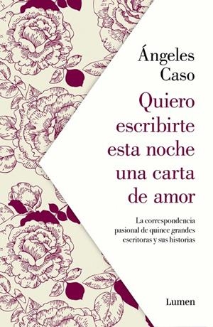 Quiero escribirte esta noche una carta de amor | 9788426407122 | Caso, Ángeles | Llibres.cat | Llibreria online en català | La Impossible Llibreters Barcelona
