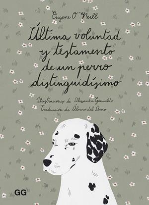 Última voluntad y testamento de un perro distinguidísimo | 9788425232169 | O'Neill, Eugene | Llibres.cat | Llibreria online en català | La Impossible Llibreters Barcelona