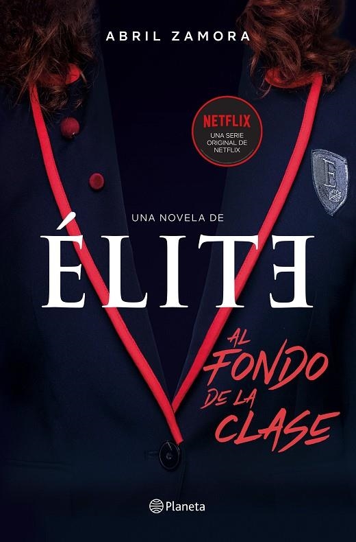 Élite: al fondo de la clase | 9788408214366 | Zamora, Abril | Llibres.cat | Llibreria online en català | La Impossible Llibreters Barcelona