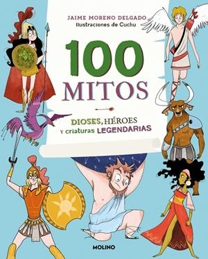 100 MITOS | 9788427216365 | Moreno Jaime/González Arévalo, Sonia | Llibres.cat | Llibreria online en català | La Impossible Llibreters Barcelona