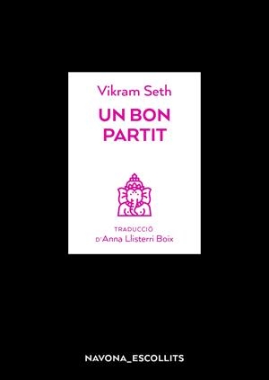 Un bon partit | 9788417978082 | Seth, Vikram | Llibres.cat | Llibreria online en català | La Impossible Llibreters Barcelona