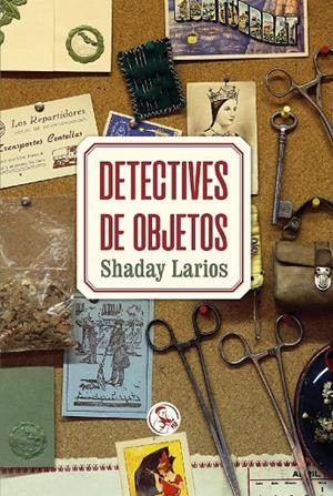 Detectives de objetos | 9788495291806 | Larios, Shaday | Llibres.cat | Llibreria online en català | La Impossible Llibreters Barcelona