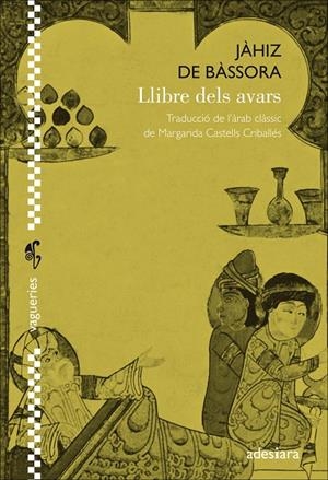 Llibre dels avars | 9788416948376 | Bàssora, de, Jàhiz | Llibres.cat | Llibreria online en català | La Impossible Llibreters Barcelona