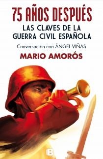 75 años después. Las claves de la guerra civil española | 9788466654470 | Amorós, Mario | Llibres.cat | Llibreria online en català | La Impossible Llibreters Barcelona
