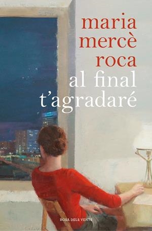 Al final t'agradaré | 9788417909765 | Roca, Maria Mercè | Llibres.cat | Llibreria online en català | La Impossible Llibreters Barcelona