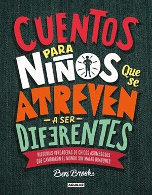 Cuentos para niños que se atreven a ser diferentes | 9786073169363 | Brooks, Ben | Llibres.cat | Llibreria online en català | La Impossible Llibreters Barcelona