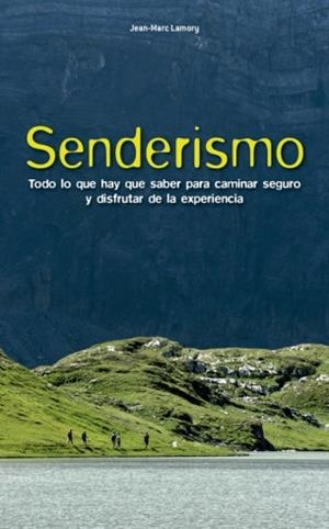 Senderismo | 9788415053934 | Lamory, Jean-Marc | Llibres.cat | Llibreria online en català | La Impossible Llibreters Barcelona