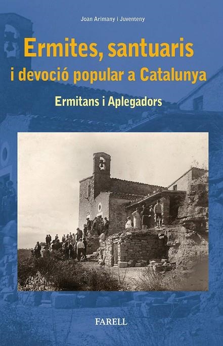 Ermites, santuaris i devolció popular a Catalunya | 9788417116187 | Arimany Juventeny, Joan | Llibres.cat | Llibreria online en català | La Impossible Llibreters Barcelona