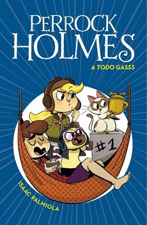 Perrock Holmes 13 - A todo gasss | 9788417922641 | Palmiola, Isaac | Llibres.cat | Llibreria online en català | La Impossible Llibreters Barcelona