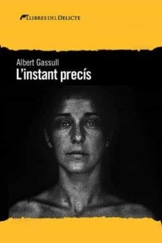 L'instant precís | 9788412062533 | Gassull, Albert | Llibres.cat | Llibreria online en català | La Impossible Llibreters Barcelona