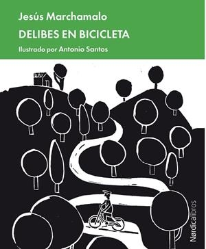 Delibes en bicicleta | 9788418067174 | Marchamalo Garc?a, Jes?s | Llibres.cat | Llibreria online en català | La Impossible Llibreters Barcelona