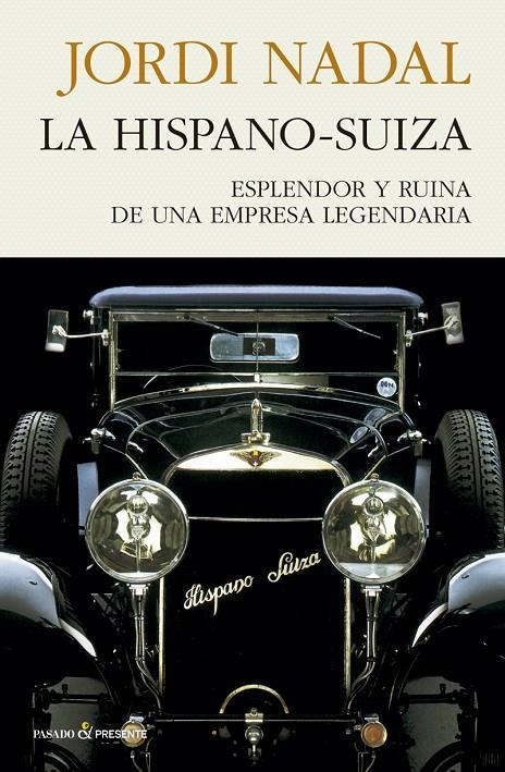 LA HISPANO-SUIZA | 9788494970689 | Nadal, Jordi | Llibres.cat | Llibreria online en català | La Impossible Llibreters Barcelona