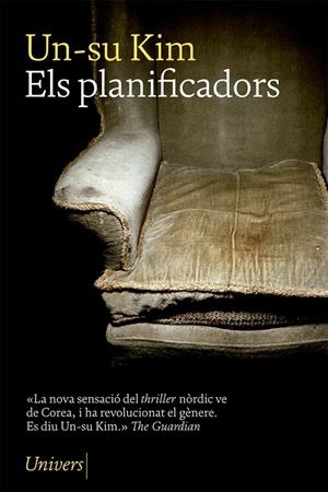 Els planificadors | 9788417868154 | Kim, Un-su | Llibres.cat | Llibreria online en català | La Impossible Llibreters Barcelona