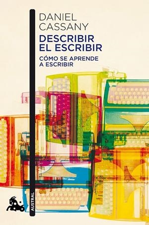 Describir el escribir | 9788408184249 | Cassany, Daniel | Llibres.cat | Llibreria online en català | La Impossible Llibreters Barcelona