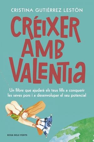 Créixer amb valentia | 9788417909208 | Gutiérrez Lestón, Cristina | Llibres.cat | Llibreria online en català | La Impossible Llibreters Barcelona