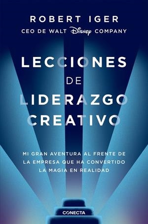 Lecciones de liderazgo creativo | 9788416883578 | Iger, Robert A. | Llibres.cat | Llibreria online en català | La Impossible Llibreters Barcelona