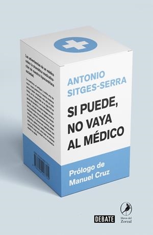 Si puede, no vaya al médico | 9788418006005 | Sitges-Serra, Antonio | Llibres.cat | Llibreria online en català | La Impossible Llibreters Barcelona