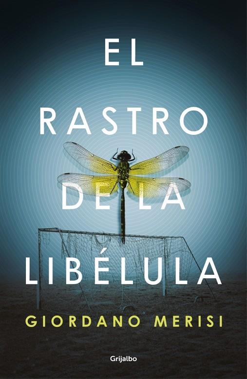 El rastro de la libélula | 9788425357862 | Merisi, Giordano | Llibres.cat | Llibreria online en català | La Impossible Llibreters Barcelona