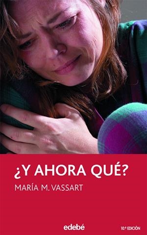 ¿Y ahora qué? | 9788423676545 | Moreno Vassart, María del Mar | Llibres.cat | Llibreria online en català | La Impossible Llibreters Barcelona