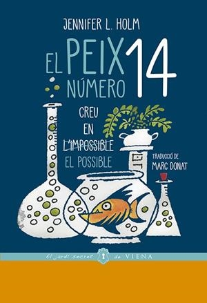 El peix número 14 | 9788417998080 | Holm, Jennifer L. | Llibres.cat | Llibreria online en català | La Impossible Llibreters Barcelona