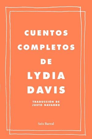 Cuentos completos | 9788432209222 | Davis, Lydia | Llibres.cat | Llibreria online en català | La Impossible Llibreters Barcelona