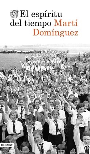 El espíritu del tiempo | 9788423356942 | Domínguez, Martí | Llibres.cat | Llibreria online en català | La Impossible Llibreters Barcelona