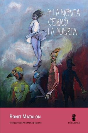 Y la novia cerró la puerta | 9788412092028 | Matalon, Ronit | Llibres.cat | Llibreria online en català | La Impossible Llibreters Barcelona