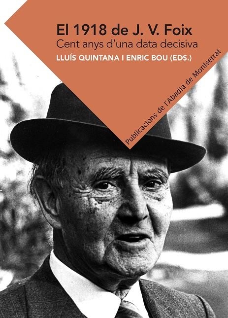 EL 1918 DE J. V. FOIX | 9788491910961 | Quintana i Trias, Lluís/Bou Maqueda, Enric | Llibres.cat | Llibreria online en català | La Impossible Llibreters Barcelona