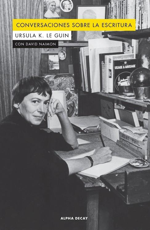 Conversaciones sobre la escritura | 9788412073843 | K. Le Guin, Ursula/Naimon, David | Llibres.cat | Llibreria online en català | La Impossible Llibreters Barcelona