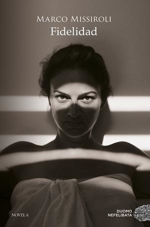 Fidelidad | 9788417761509 | Missiroli, Marco | Llibres.cat | Llibreria online en català | La Impossible Llibreters Barcelona