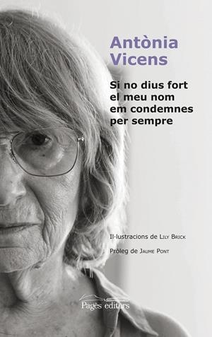 Si no dius fort el meu nom em condemnes per sempre | 9788413031675 | Vicens Picornell, Antònia | Llibres.cat | Llibreria online en català | La Impossible Llibreters Barcelona