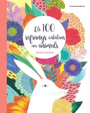 Els 100 refranys catalans més animals | 9788490349151 | Cabassa Cortés, Mariona | Llibres.cat | Llibreria online en català | La Impossible Llibreters Barcelona