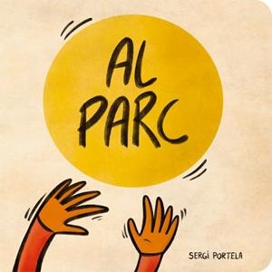 Al parc | 9788424666491 | Portela, Sergi | Llibres.cat | Llibreria online en català | La Impossible Llibreters Barcelona