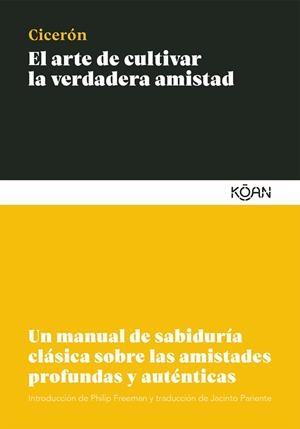 ARTE DE CULTIVAR LA VERDADERA AMISTAD,EL | 9788412053777 | Ciceron | Llibres.cat | Llibreria online en català | La Impossible Llibreters Barcelona