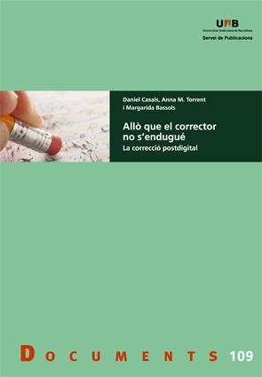 Allò que el corrector no s'endugué | 9788449064470 | Casals Martorell, Daniel | Llibres.cat | Llibreria online en català | La Impossible Llibreters Barcelona