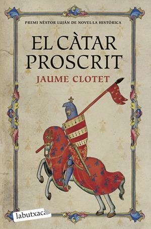 El càtar proscrit | 9788417031312 | Clotet Planas, Jaume | Llibres.cat | Llibreria online en català | La Impossible Llibreters Barcelona