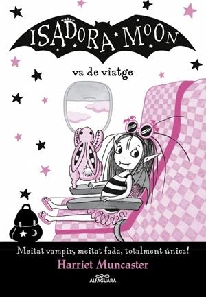 La Isadora Moon 9 - La Isadora Moon va de viatge | 9788420452432 | Muncaster, Harriet | Llibres.cat | Llibreria online en català | La Impossible Llibreters Barcelona