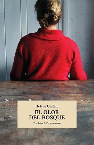 El olor del bosque | 9788416291991 | Gestern, Hélène | Llibres.cat | Llibreria online en català | La Impossible Llibreters Barcelona