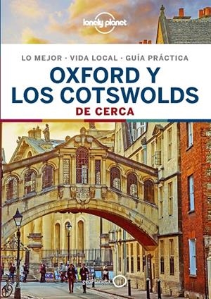 Oxford y los Cotswolds De cerca 1 | 9788408206590 | Ward, Greg/Le Nevez, Catherine | Llibres.cat | Llibreria online en català | La Impossible Llibreters Barcelona