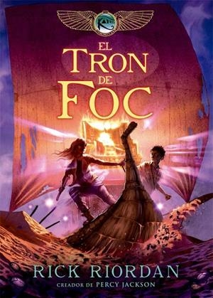 El tron de foc | 9788424662974 | Riordan, Rick | Llibres.cat | Llibreria online en català | La Impossible Llibreters Barcelona