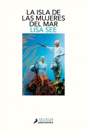 La isla de las mujeres del mar | 9788498389869 | See, Lisa | Llibres.cat | Llibreria online en català | La Impossible Llibreters Barcelona