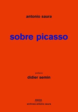 Sobre Picasso | 9788417301590 | Saura Atarés, Antonio | Llibres.cat | Llibreria online en català | La Impossible Llibreters Barcelona